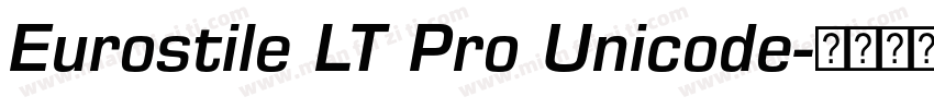 Eurostile LT Pro Unicode字体转换
